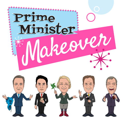Prime Minister Makeover - Don't Panic!